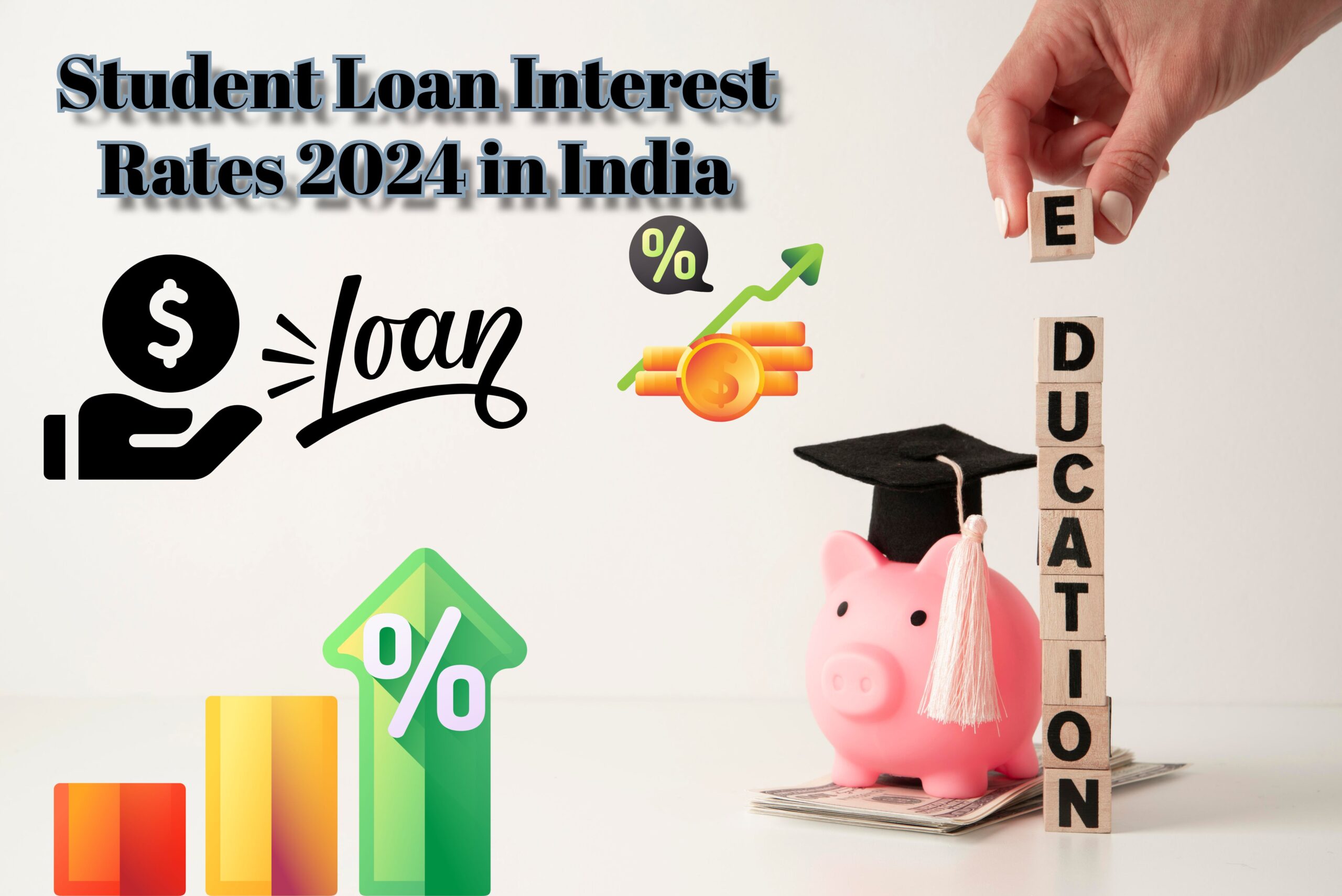 Student Loan Interest Rates 2024 in India